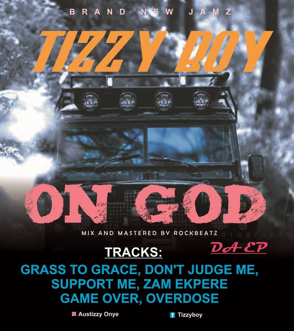 TizzyBoy — On God - 9jablazejams.com.ng