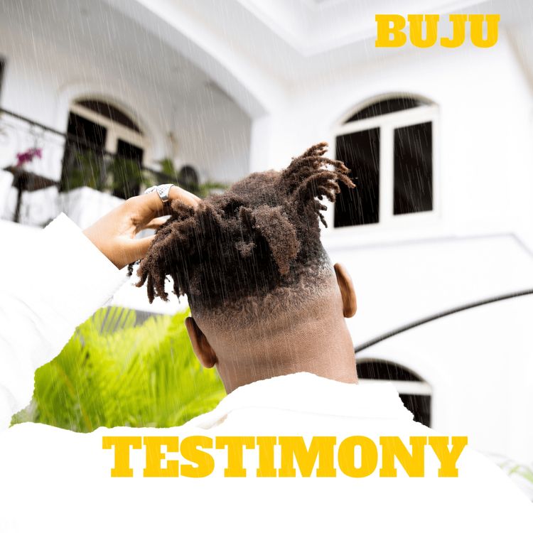 Buju — Testimony - 9jablazejams.com.ng