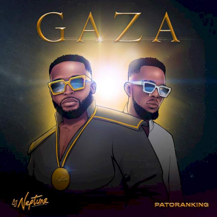 DJ Neptune ft patoranking - Gaza