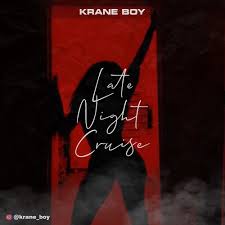 Krane Boy late night cruise