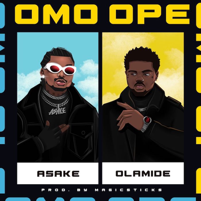 Asake ft Olamide omo Olope