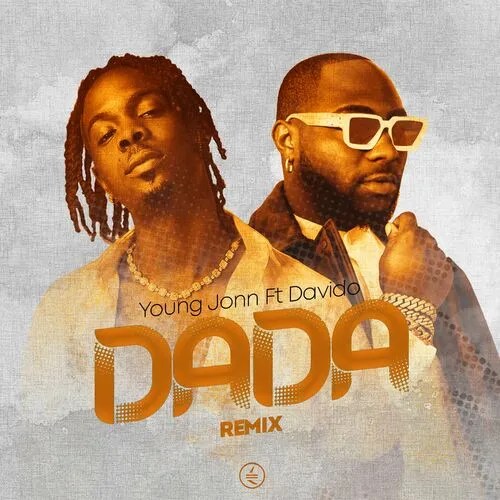Young-Jonn-–-Dada-Remix-ft-Davido 9jaflaver