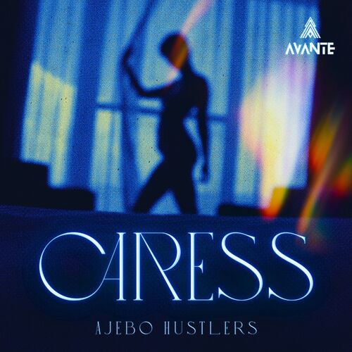 Ajebo Hustlers – Caress Mp3 Download﻿