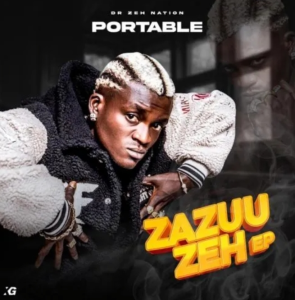 ALBUM: Portable – Zazuu Ze Mp3 Download﻿