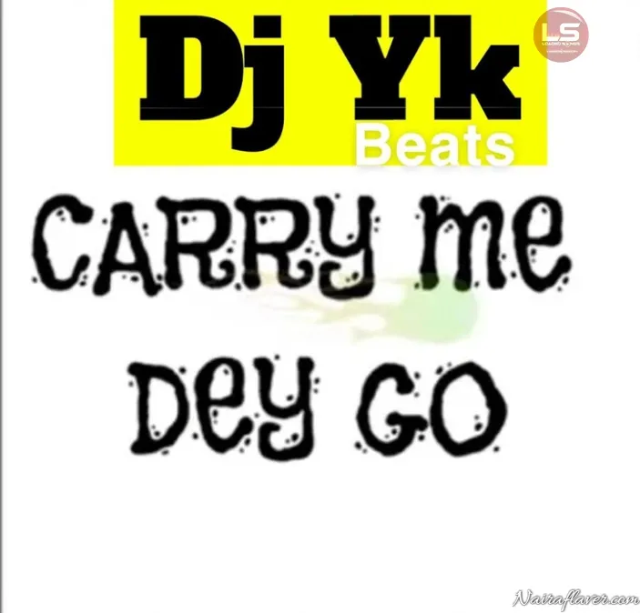 DJ YK – Help Me, E Dey Carry Me Dey Go Where I No know