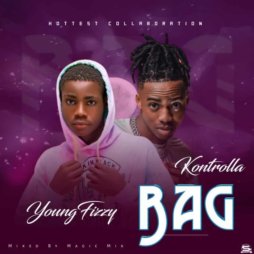 Young Fizzy ft. Kontrolla – Bag