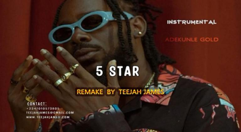 Adekunle Gold – 5 Star Instrumental (Remake By Teejah James)