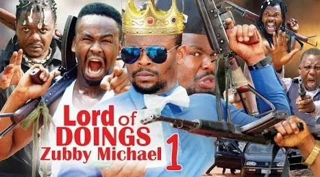 Lord of Doings Zubby Michael Season 1 & 2 [Nollywood Movie]