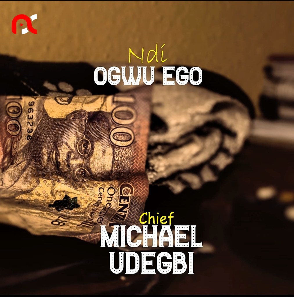 Chief Michael Udegbi – Ijikwa Ogwu