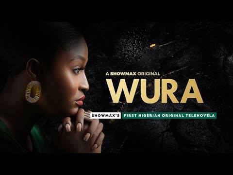 Wura Season 1 (Episode 99Added)