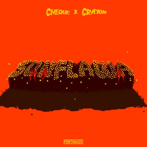 Cheque ft. Crayon – Sunflawa Lyrics