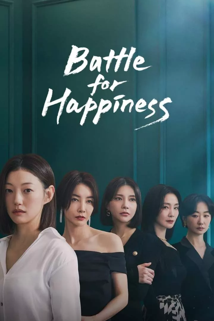 Battle for Happiness Season 1 (Episode 7