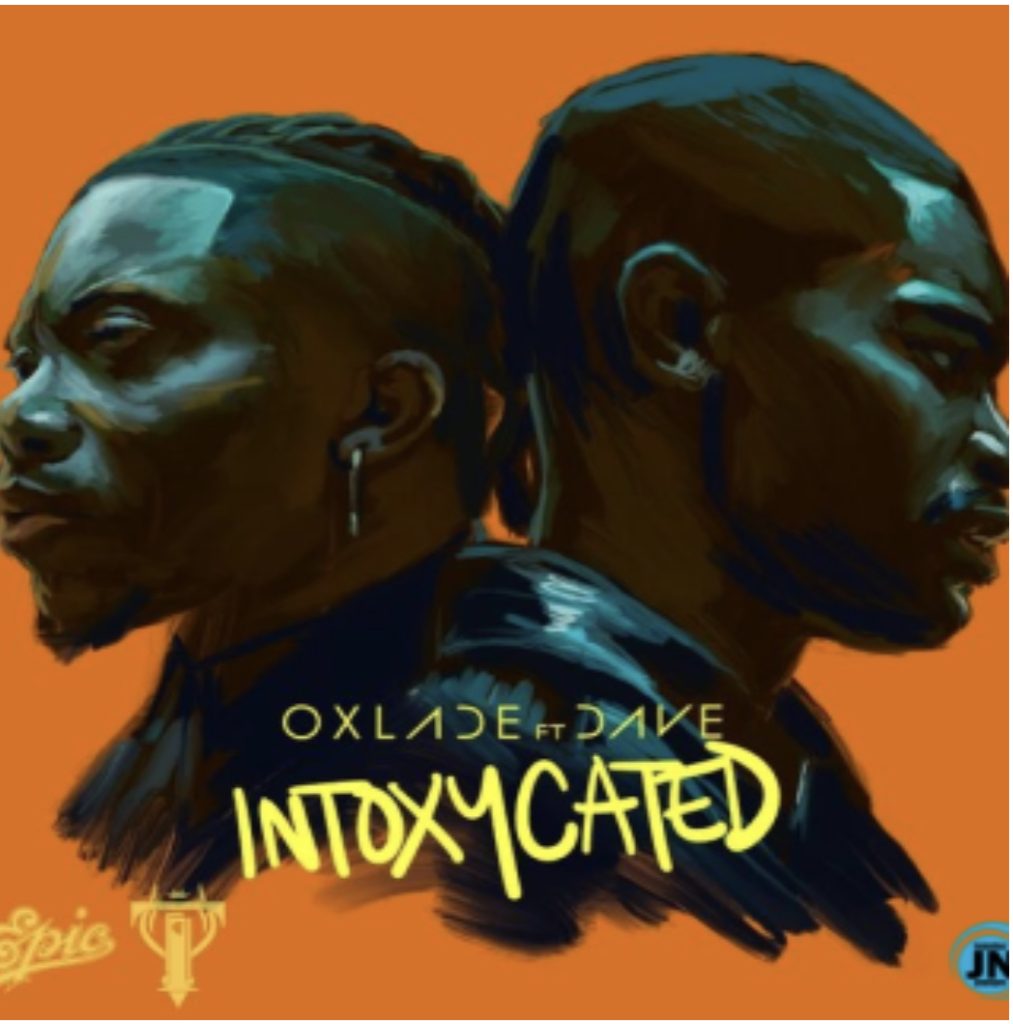 Oxlade – Intoxicated Ft Dave