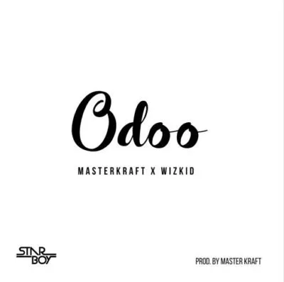 Masterkraft – Odoo Ft. Wizkid