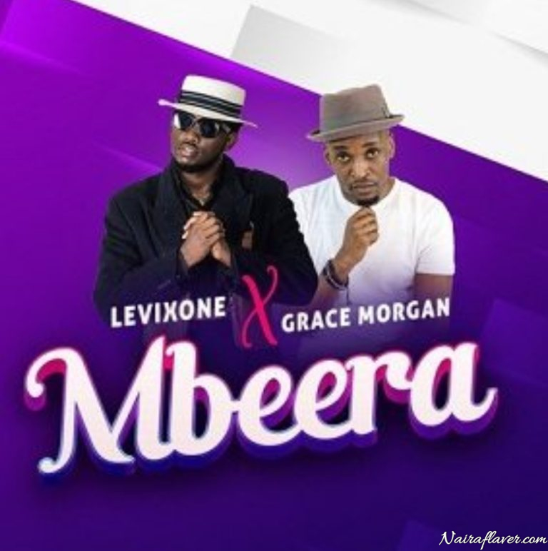 Levixone Ft Grace Morgan – Mbeera