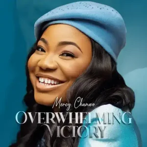 Mercy Chinwo – Overwhelming Victory Album EP