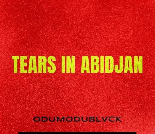Odumodublvck – Tears In Abidjan