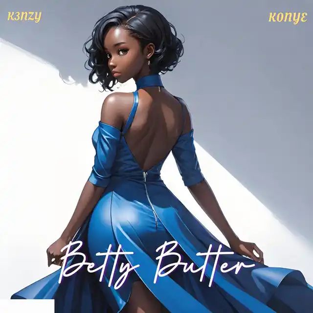 K3nzy – Betty Butter Ft. Konye